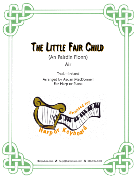 Free Sheet Music The Little Fair Child An Paisdin Fionn Traditional Irish Air