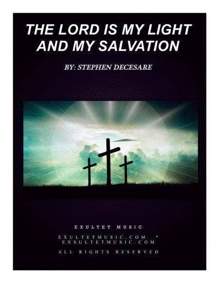 Free Sheet Music The Lord Is My Light And My Salvation