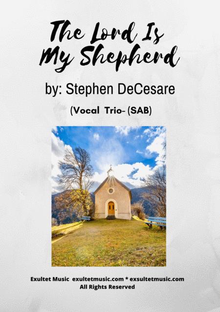 Free Sheet Music The Lord Is My Shepherd Vocal Trio Sab