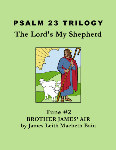 Free Sheet Music The Lords My Shepherd Brother James Air
