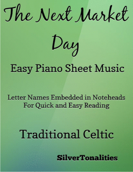 The Next Market Day Easy Piano Sheet Music Sheet Music