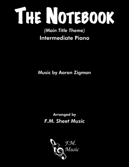 Free Sheet Music The Notebook Main Title Intermediate Piano