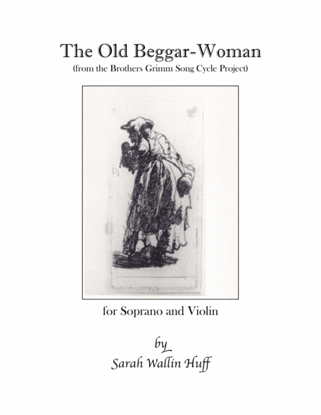 The Old Beggar Woman From The Brothers Grimm Song Cycle Sheet Music