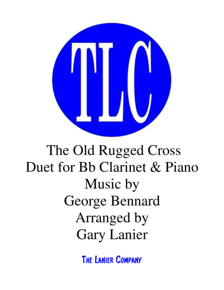 The Old Rugged Cross Duet Bb Clarinet And Piano Score And Parts Sheet Music