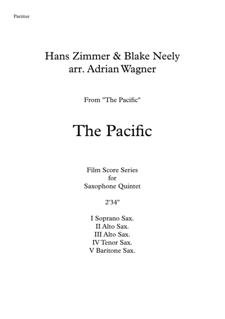 The Pacific Hans Zimmer Blake Neely Saxophone Quintet Arr Adrian Wagner Sheet Music