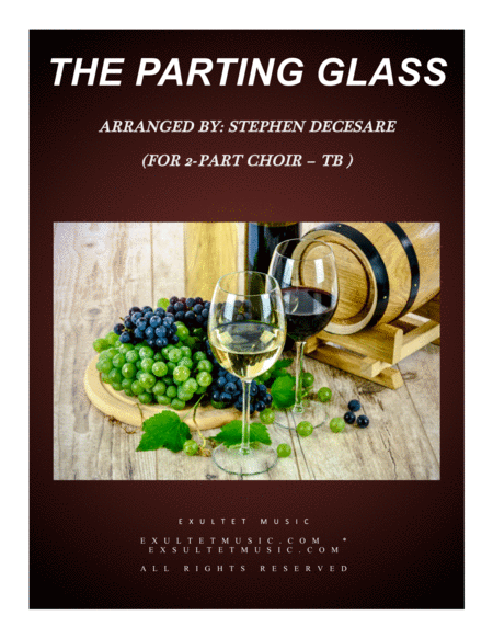 The Parting Glass For 2 Part Choir Tb Sheet Music