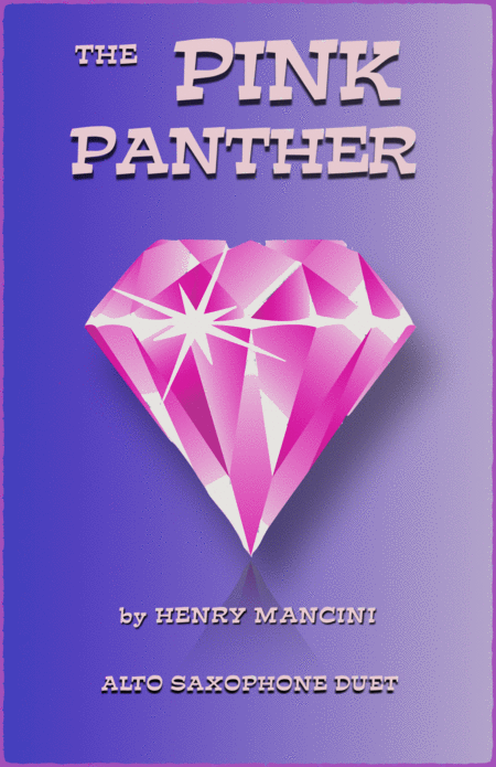 The Pink Panther From The Pink Panther Duet For Two Alto Saxophones Sheet Music