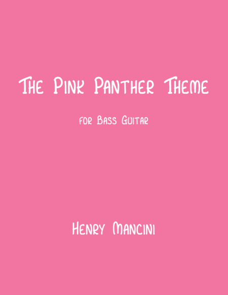 Free Sheet Music The Pink Panther Theme For Solo Bass Guitar