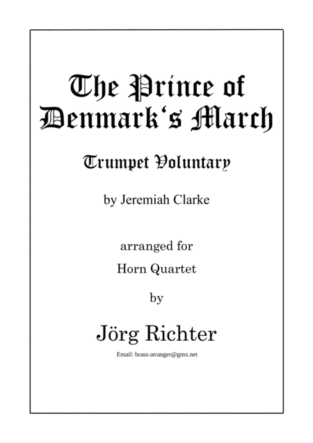 Free Sheet Music The Prince Of Denmarks March Trumpet Voluntary For Horn Quartet