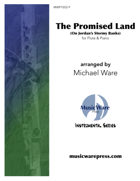 The Promised Land On Jordans Stormy Banks Flute Sheet Music