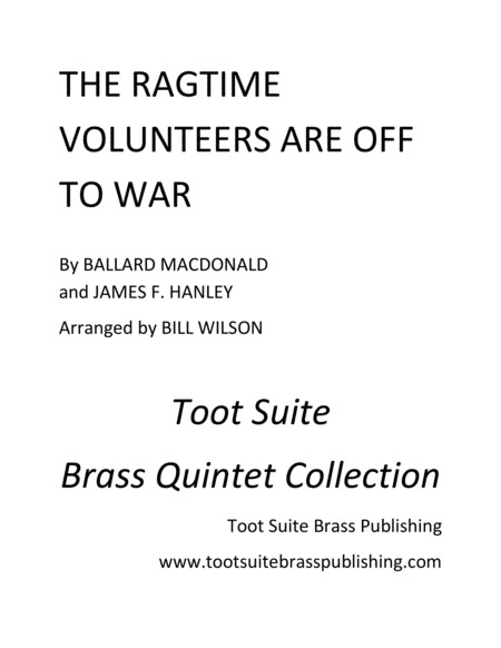 The Ragtime Volunteers Are Off To War Sheet Music