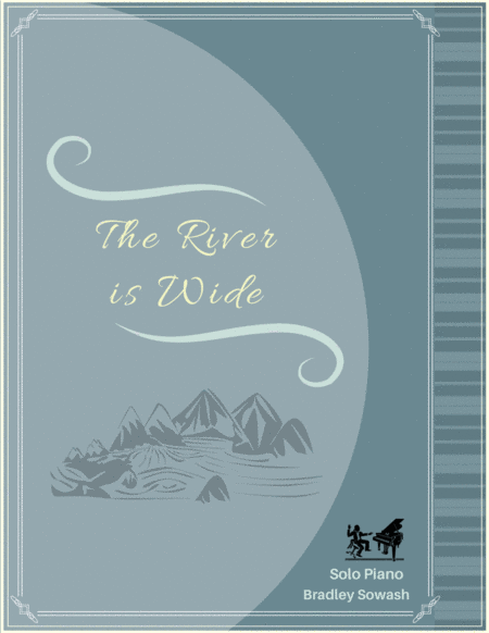 Free Sheet Music The River Is Wide Solo Piano