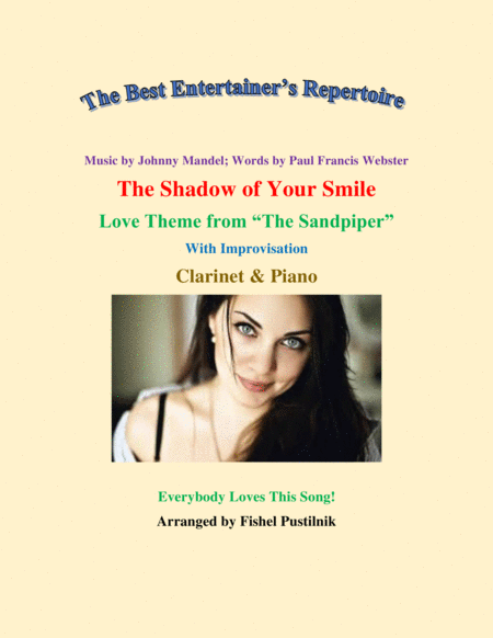 The Shadow Of Your Smile For Clarinet And Piano Jazz Pop Version With Improvisation Sheet Music