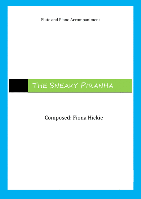 The Sneaky Piranha Sheet Music