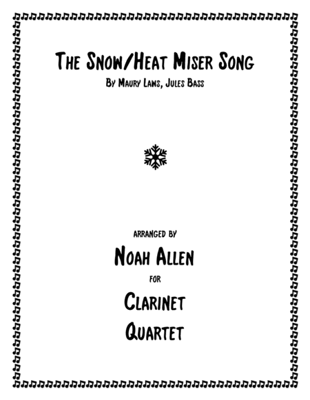 Free Sheet Music The Snow Heat Miser Song Clarinet Quartet