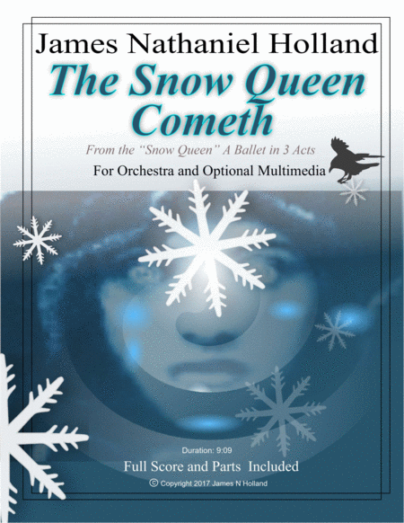 The Snow Queen Cometh From The Snow Queen Ballet For Orchestra And Optional Multimedia Sheet Music