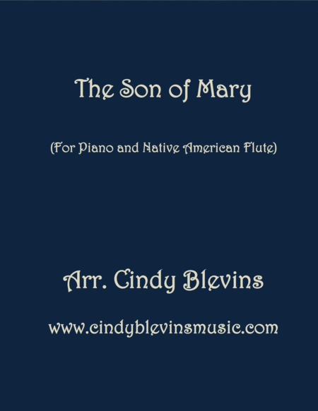 Free Sheet Music The Son Of Mary Arranged For Piano And Native American Flute