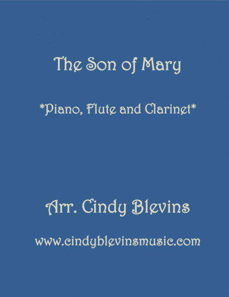 The Son Of Mary For Piano Flute And Clarinet Sheet Music