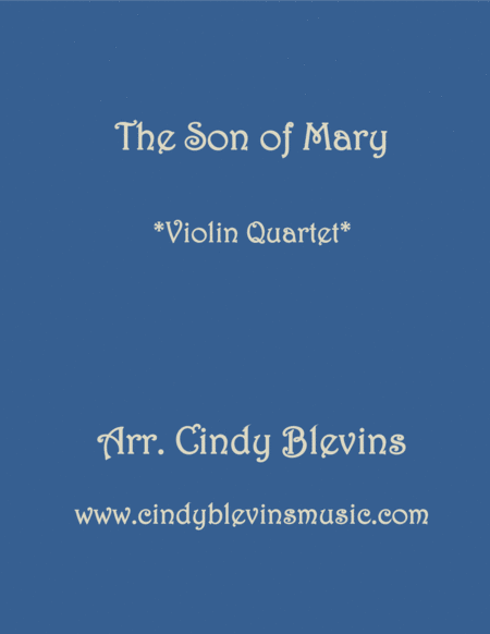 The Son Of Mary For Violin Quartet Sheet Music