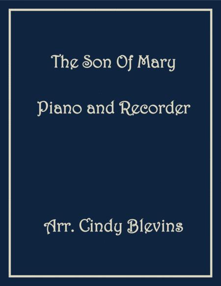 Free Sheet Music The Son Of Mary Piano And Recorder