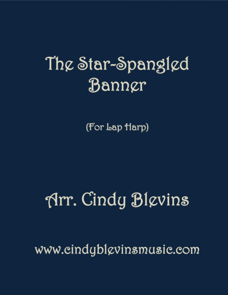 Free Sheet Music The Star Spangled Banner Arranged For Lap Harp From My Book Feast Of Favorites Vol 3