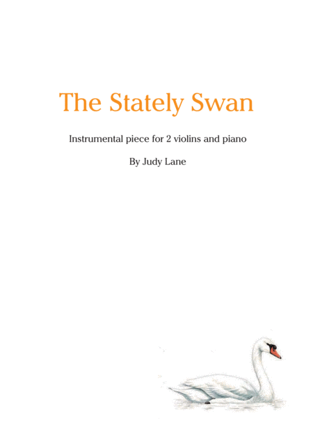 The Stately Swan For Piano And 2 Violins Or Flutes Sheet Music