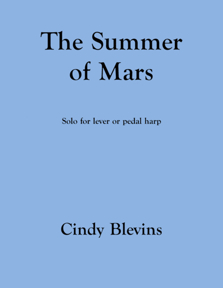 The Summer Of Mars An Original Solo For Lever Or Pedal Harp Sheet Music