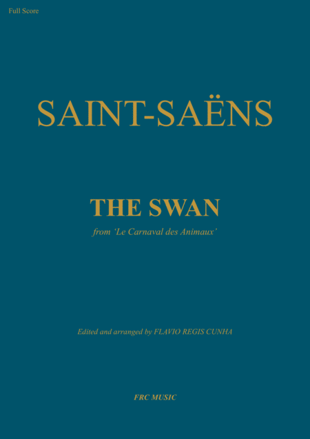 The Swan For Cello Solo Piano Horns And String Orchestra Sheet Music