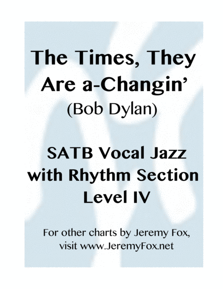 Free Sheet Music The Times They Are A Changin Ssattb Level Iv