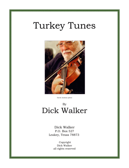 The Turkey Tunes A Humorous Collection Of Nine Tunes Celebrating The Texas Turkey Sheet Music