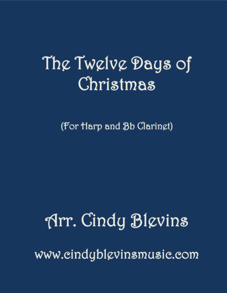 The Twelve Days Of Christmas Arranged For Harp And Bb Clarinet Sheet Music