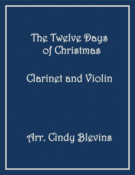 Free Sheet Music The Twelve Days Of Christmas Clarinet And Violin