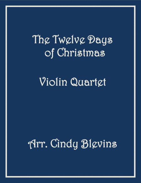 The Twelve Days Of Christmas Violin Quartet Sheet Music