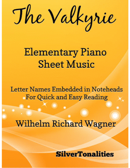 The Valkyrie Elementary Piano Sheet Music Sheet Music