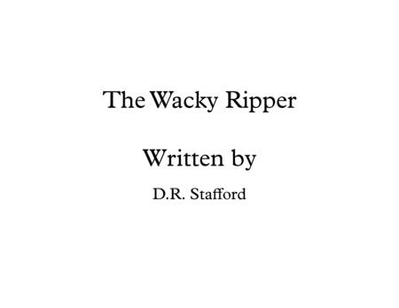 Free Sheet Music The Wacky Ripper