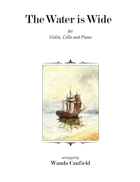 The Water Is Wide For Piano Trio Sheet Music