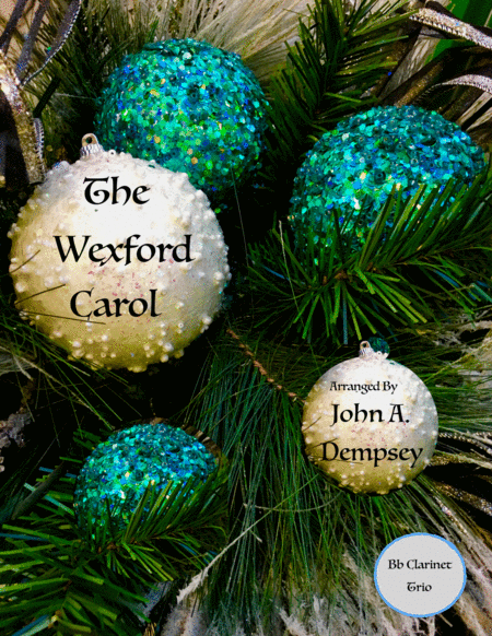 The Wexford Carol Clarinet Trio Sheet Music