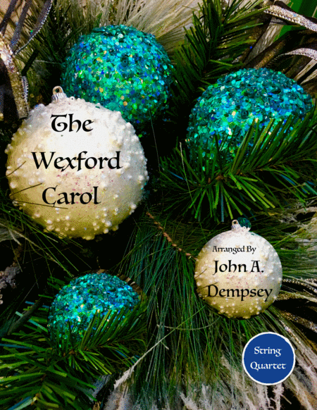 The Wexford Carol String Quartet Sheet Music