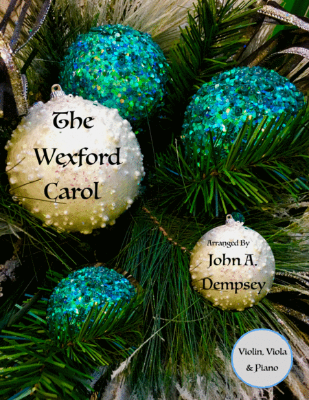 The Wexford Carol Trio For Violin Viola And Piano Sheet Music