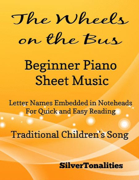 The Wheels On The Bus Beginner Piano Sheet Music Sheet Music