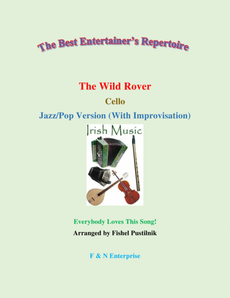 The Wild Rover For Cello With Background Track Jazz Pop Version With Improvisation Sheet Music