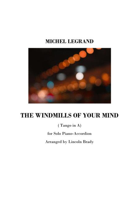 The Windmills Of Your Mind Solo Piano Accordion Tango Sheet Music