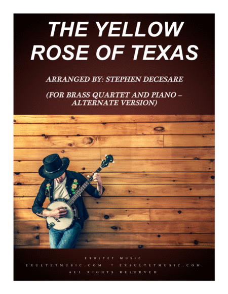 Free Sheet Music The Yellow Rose Of Texas For Brass Quartet And Piano Alternate Version