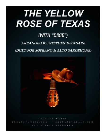 Free Sheet Music The Yellow Rose Of Texas With Dixie Duet For Soprano Alto Saxophone