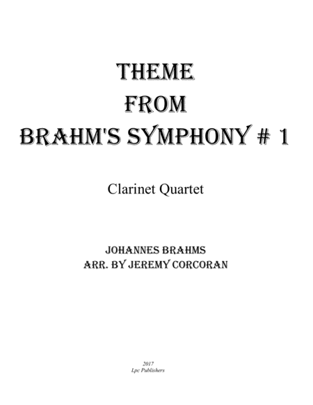 Theme From Brahms Symphony 1 For Clarinet Quartet Sheet Music