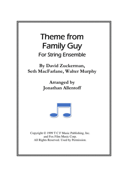 Free Sheet Music Theme From Family Guy For String Ensemble