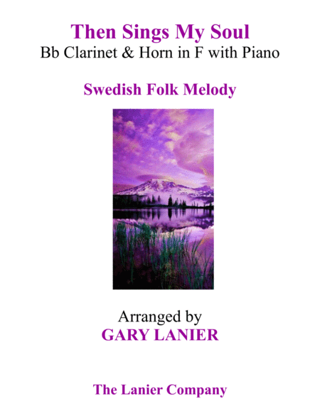 Then Sings My Soul Trio Bb Clarinet Horn In F With Piano And Parts Sheet Music