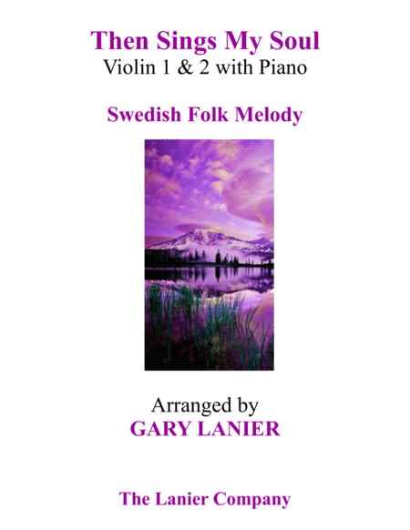 Then Sings My Soul Trio Violin 1 Violin 2 With Piano And Parts Sheet Music