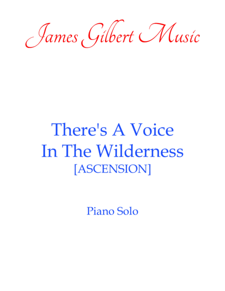 Theres A Voice In The Wilderness Ascension Sheet Music