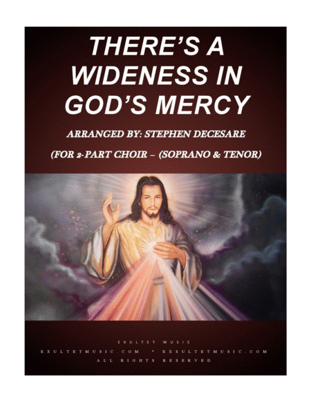 Theres A Wideness In Gods Mercy For 2 Part Choir Soprano Tenor Sheet Music